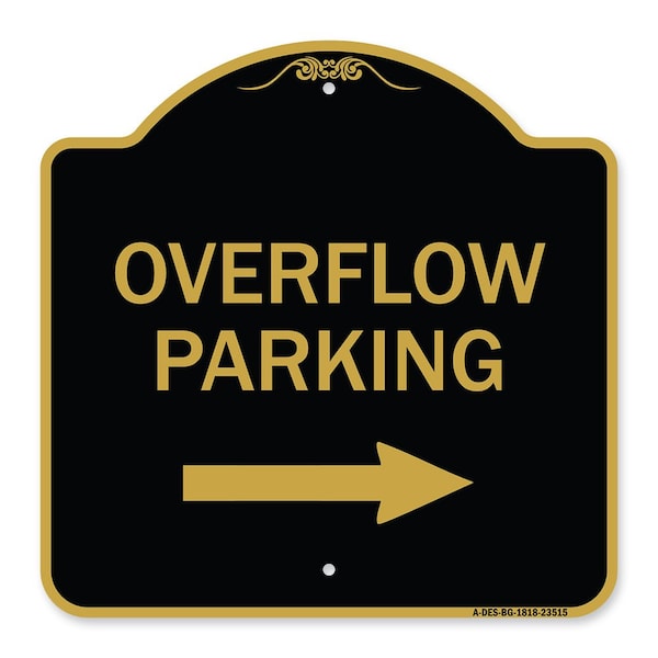 Overflow Parking W/ Right Arrow, Black & Gold Aluminum Architectural Sign, 18" x 18", BG-1818-23515